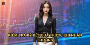 Kiểm tra kỹ kết quả trước khi nhận thưởng Loto188: Đảm Bảo Quyền Lợi Tối Đa